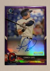 Conner Capel [Purple Refractor] #BCPA-CC Baseball Cards 2018 Bowman Chrome Prospects Autographs Prices