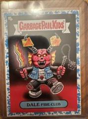 Dale Fire Club [Blue] #17b Garbage Pail Kids at Play Prices