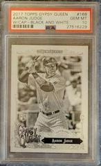 Aaron Judge [w/ Cap Black & White] #168 Baseball Cards 2017 Topps Gypsy Queen Prices