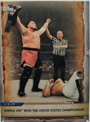 Samoa Joe Wins the United States Championship Wrestling Cards 2020 Topps WWE Road to WrestleMania Prices