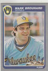 Mark Brouhard Baseball Cards 1985 Fleer Prices