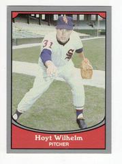 Hoyt Wilhelm #57 Baseball Cards 1990 Pacific Legends Prices