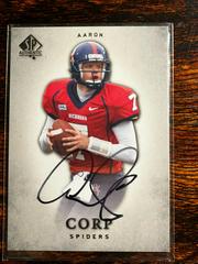 Aaron Corp [Autograph] #2 Football Cards 2012 SP Authentic Prices