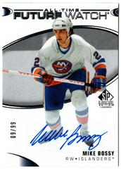 Mike Bossy [Autograph] Hockey Cards 2020 SP Signature Edition Legends Prices