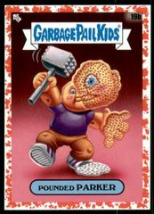 Pounded PARKER [Red] Garbage Pail Kids Food Fight Prices