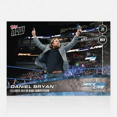 Daniel Bryan #16 Wrestling Cards 2018 Topps Now WWE Prices