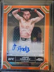 Jake Hadley [Orange Refractor] #CRA-JHA Ufc Cards 2024 Topps Chrome UFC Rookie Autograph Prices