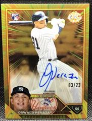 Oswald Peraza #RRA-OP Baseball Cards 2023 Topps Chrome Radiating Rookies Autographs Prices