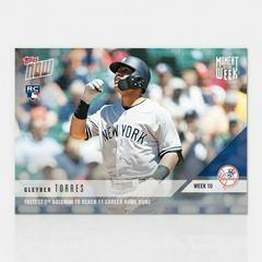 Gleyber Torres Baseball Cards 2018 Topps Now Moment of the Week Prices