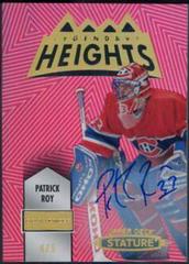 Patrick Roy [Autograph Red] #LH-19 Hockey Cards 2021 Upper Deck Stature Legendary Heights Prices