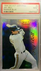Jay Bell [Mirror Blue] #9 Baseball Cards 1996 Select Certified Prices