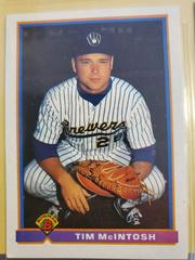 Tim McIntosh #36 Baseball Cards 1991 Bowman Prices