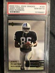 Jerry Porter #169 Football Cards 2000 Collector's Edge Graded Prices