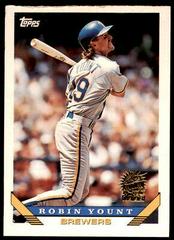 Robin Yount [Fla. Marlins Inaugural] Baseball Cards 1993 Topps Prices