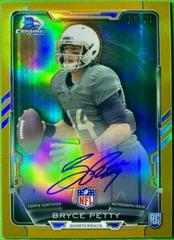 Bryce Petty [Gold] #RCRA-BP Football Cards 2015 Bowman Chrome Rookie Refractor Autographs Prices