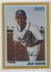 Julio Teheran [Gold Refractor] Baseball Cards 2010 Bowman Chrome Prospects Prices