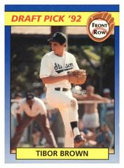 Tibor Brown Baseball Cards 1992 Front Row Draft Picks Prices