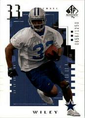 Michael Wiley #104 Football Cards 2000 SP Authentic Prices