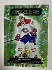 Josh Anderson [Green] Hockey Cards 2022 Upper Deck Dazzlers Prices