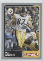 Mark Bruener [Silver] Football Cards 2003 Topps Total Prices
