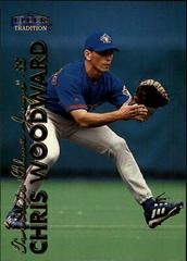 Chris Woodward Baseball Cards 1999 Fleer Update Prices