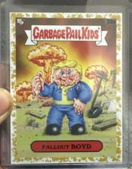 Fallout Boyd [Gold] #33a Garbage Pail Kids Intergoolactic Mayhem Prices