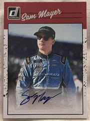 Sam Mayer #RS-SM Racing Cards 2023 Panini Donruss NASCAR Retro 1990 Signatures Prices
