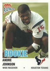 Andre Johnson [Finish] #263 Football Cards 2003 Fleer Platinum Prices