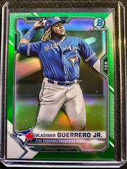 Vladimir Guerrero Jr. [Green Refractor] Baseball Cards 2021 Bowman Chrome Prices