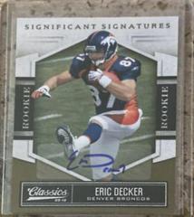 Eric Decker [Significant Signatures Platinum] #140 Football Cards 2010 Panini Classics Prices