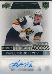 Pavel Dorofeyev [Autograph] #DTA-PD Hockey Cards 2021 Upper Deck Credentials Debut Ticket Access Acetate Prices