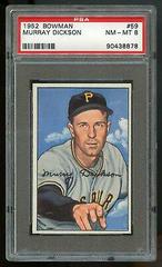 Murray Dickson #59 Baseball Cards 1952 Bowman Prices