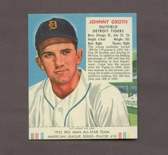 Johnny Groth #10 Baseball Cards 1952 Red Man Tobacco Prices