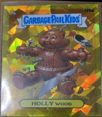 HOLLY WOOD [Gold] #125a Garbage Pail Kids 2021 Sapphire Prices