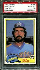 Dick Drago [Traded] #755 Baseball Cards 1981 Topps Prices