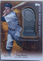 Yogi Berra #PTM-YB Baseball Cards 2023 Topps Update Commemorative World Series Trophy Medallion Prices
