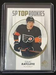 Isaac Ratcliffe #TR-30 Hockey Cards 2022 SP Authentic Top Rookies Prices