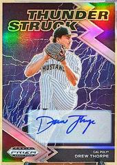 Drew Thorpe [Autograph] Baseball Cards 2022 Panini Prizm Draft Picks Thunderstruck Prices