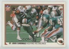 St. Louis Cardinals [Keeping His Balance] #45 Football Cards 1983 Fleer Team Action Prices