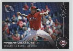 Vincent Velasquez Baseball Cards 2016 Topps Now Prices