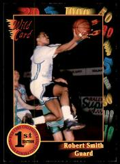 Robert Smith Basketball Cards 1991 Wild Card Prices