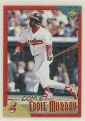 Eddie Murray Baseball Cards 1994 Score Rookie Traded Prices