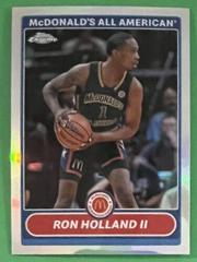 Ron Holland II #2K7-6 Basketball Cards 2023 Topps Chrome McDonald's All American 2007 Prices