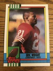 Eric Wright Football Cards 1990 Topps Prices