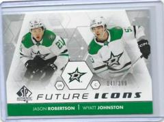 Jason Robertson, Wyatt Johnston #FI-10 Hockey Cards 2022 SP Authentic Future Icons Prices