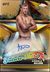 Arnold Allen #FSA-AAL Ufc Cards 2024 Topps Chrome UFC Future Stars Autograph Prices