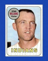 Stan Williams #118 Baseball Cards 1969 Topps Prices