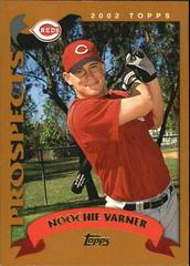 Noochie Varner #T163 Baseball Cards 2002 Topps Traded Prices