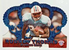 Rodney Thomas [Blue] #CR-11 Football Cards 1996 Pacific Crown Royale Prices