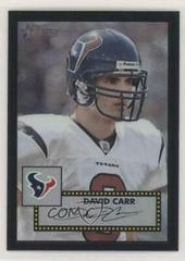 David Carr [Black Refractor] #THC18 Football Cards 2006 Topps Heritage Chrome Prices